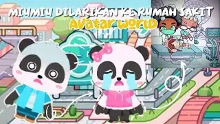 (BABY BUS) KETIKA MIUMIU DILARIKAN KERUMAH SAKIT AVATAR WORLD !!😪🥶 | Pazu