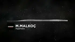 MALKO&Ccedil; - HYPNOSIS 😵&zwj;💫 | Dark Minimal Tech (Late Night Drive)