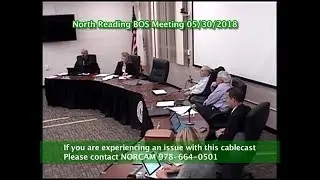 North Reading, MA Board of Selectmen Meeting 05/30/18