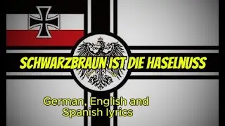 Schwarzbraun ist die Haselnuss | Full Version + English and Spanish Lyrics