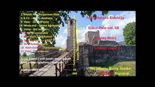 Fantastyczna Kolekcja Disco-Polo vol. 68 - Kasety Kt&oacute;re Szukam część 3