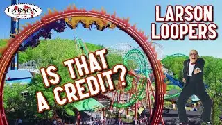 Is That A Credit? | Episode 2 - Larson Loopers