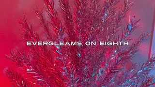 Evergleams on Eighth