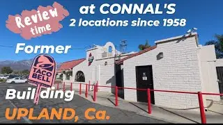 food review at CONNAL'S in Upland, Ca. 2 locations Since 1958 - Pasadena & Upland - BIG variety too!