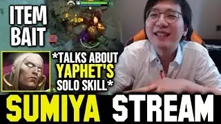 SUMIYA talks about YaphetS ft Item Bait | Sumiya Invoker Stream Moment #797