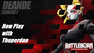 How Play - Battleborn's Deande