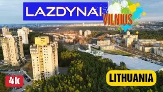 🇱🇹 LAZDYNAI / VILNIUS / 4K