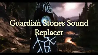 Guardian Stones Sound Replacer
