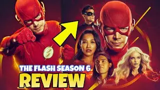 The Flash Season 6 Full Season Review! Was it Actually Good?