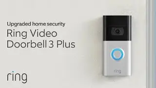 Ring Video Doorbell 3 Plus | See More of What Matters Most with 4-Second Previews
