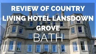Country Living Hotel Lansdown Grove, Bath