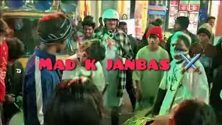 ⚔️MAD K 108 🌪️MAD MAD K JANBAS 👊 BAND PARTY 🎹