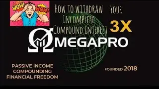 OMEGAPRO how to withdraw your incomplete compound interest(kahit di pa na rereach ang 300%)