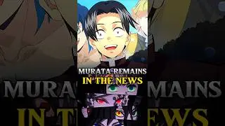 Murta Remains In The News📌#shorts #muratahimeko #hasira