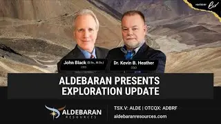 Aldebaran Presents Exploration Update - March 28