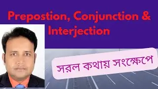 Preposition,conjunction and Interjection
