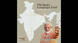 Lok Sabha Elections 2024 | Tracking PM Modi&rsquo;s Campaign Trail From March To May 2024 | News18 | N18S