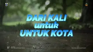 Dari Kali Untuk Kota