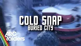 Cold Snap Buried City | Arc Raiders