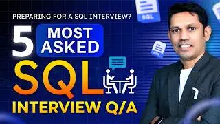 SQL Interview Questions & Practical Solutions | Real Examples Explained