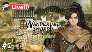 2.5D Open World RPG dari China - Wandering Sword [Indonesia] #1