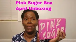 Pink Sugar Box Unboxing | Subscription Box | April 2023 | #pinksugarbox