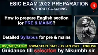 ESIC EXAM PREPARATION STRATEGY FOR MAINS (2022)