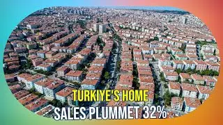Turkish Real Estate Market Sees 32% Decline: What's Behind It?