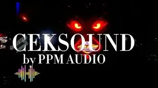 Cek Sound System Audio By PPM AUDIO PRODUCTION Sound System Horeg 