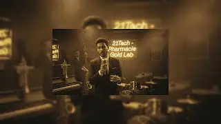 21 Tach - Pharmacie (Vintage 1950s Soul Jazz Blues Remix by Gold Lab)