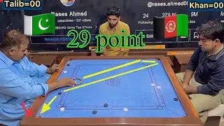 Jam Talib & Ali Khan big player ￼29 points Carrom board games