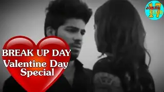 21 February Break Up  Day Valentines Day Special Whatsapp status video Latest 2018