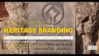 Heritage Branding: Protective Shield to Sustain the Cultural Site