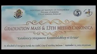 Batch 13th Missio Canonica Graduation Day! 