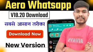 Aero Whatsapp Kaise Download Kare | Aero WhatsApp Download Link | Whatsapp Aero Download Kaise Kare