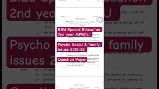 Psycho social & family issues|SESH-05B.Ed2yr|QuestionPaper|#mpbouexamnews #specialeducation #shorts