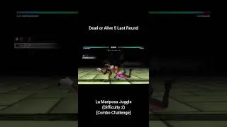 DOA5LR - La Mariposa Juggle (Difficulty 2) [Combo Challenge]