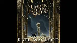 Under Falling Skies - Kate MacLeod