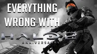 GamingSins:  Everything Wrong with Halo 2 (Anniversary)