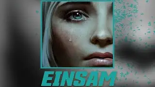 SLYSER x CED - EINSAM (PROD. BY JACK CENTER)