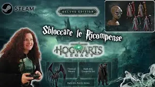 HOGWARTS LEGACY - SBLOCCARE LE RICOMPENSE SU STEAM
