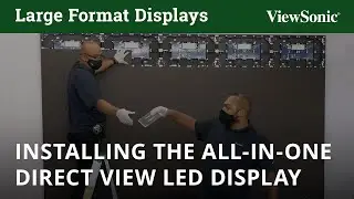 Installing the Direct View LED Display