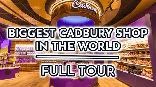 World&rsquo;s Biggest Cadbury Shop | Walkthrough | Cadbury World