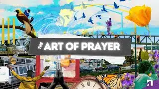 The Art of Prayer // Our Father in Heaven // Pastor Philip Muela