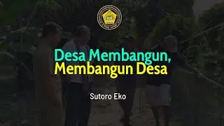Desa Membangun, Membangun Desa