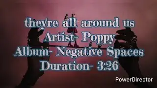 they're all around us by Poppy (lyric video)