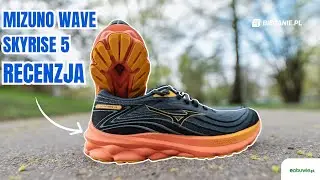 Mizuno Wave Skyrise 5 &ndash; recenzja treningowego buta do biegania