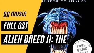 Alien Breed II: The Horror Continues [Complete Soundtrack] w/ Timestamps