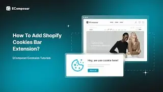 How to add Cookies Bar to your Shopify store? - EComposer Landing Page Builder