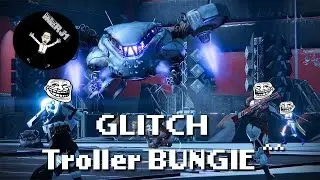DESTINY - GLITCH Pour Troller BUNGIE :)